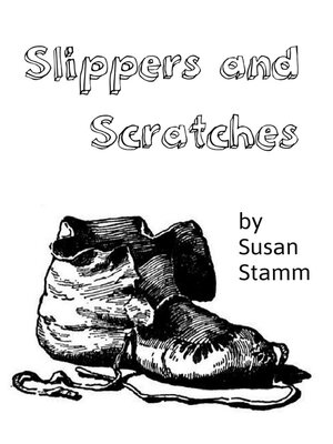 cover image of Slippers and Scratches